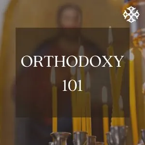 orthodoxy 101